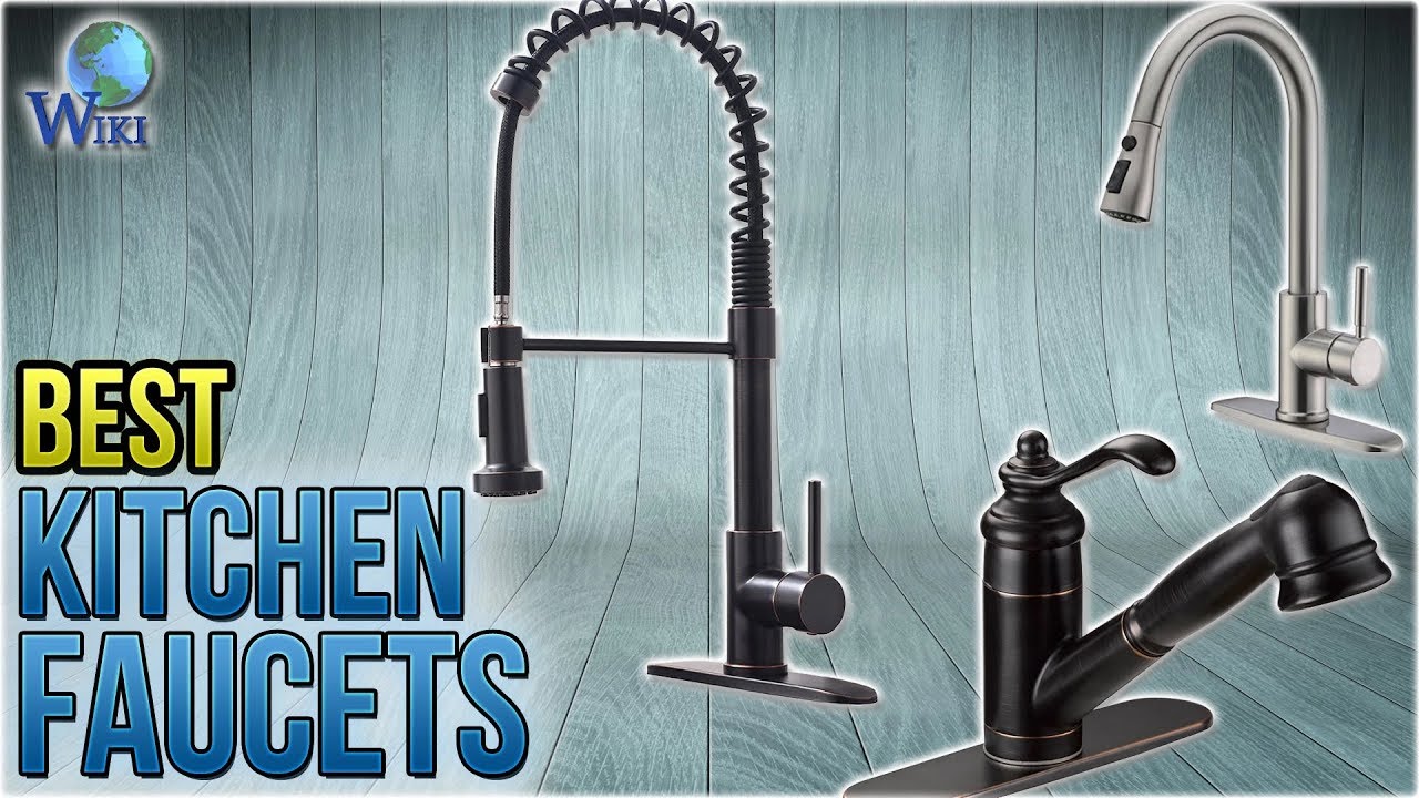 10 Best Kitchen Faucets 2018 Youtube