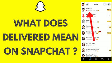 What Does Delivered Mean On Snapchat?