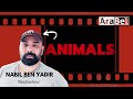 Animals  film ralis par nabil ben yadir