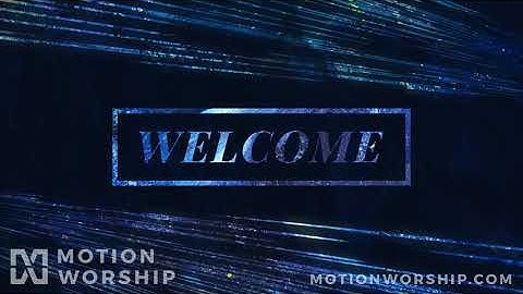 Radiant Welcome HD Loop by Motion Worship