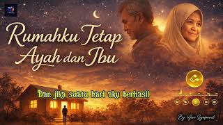 Download Lagu RUMAHKU TETAP AYAH DAN IBU - Lagu Hip Hop Romantis Terbaik 2026 MP3