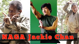 NAGA Jackie Chan ||His Lifestyle||