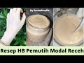 Cara memutihkan kulit dengan diy hb pemutih racikan modal receh