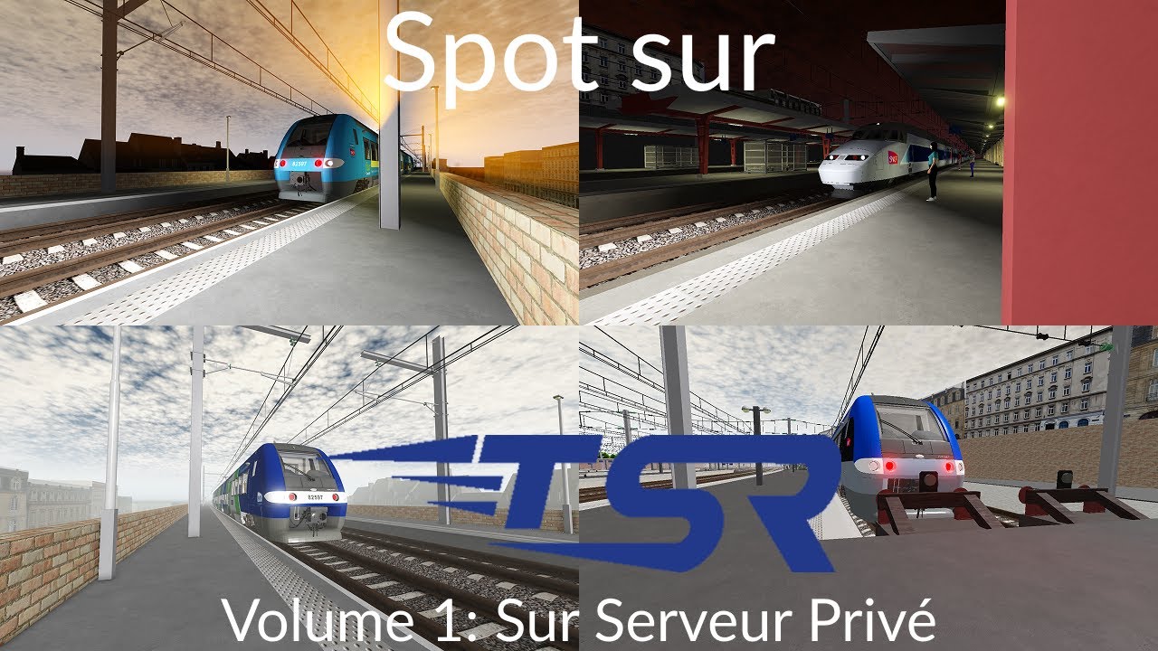 Spot sur TSR (Train Simulator Roblox) - Volume 1: En Serveur Privé