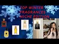 TOP WINTER FRAGRANCES|NICHE EDITION PART I