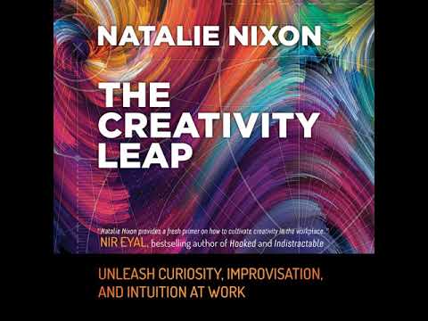 A Selection from The Creativity Leap by Natalie Nixon