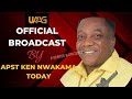 UAAG: APOSTLE KEN DISBURSEMENT BROADCAST TIME STATED | SEE DETAILS | SHARE WIDELY