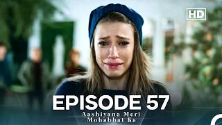 Aashiyana Meri Mohabbat Ka - Medcezir Episode 57 (Hindi/Urdu Dubbed)
