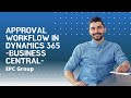 Approval Workflow in Dynamics 365 Business Central