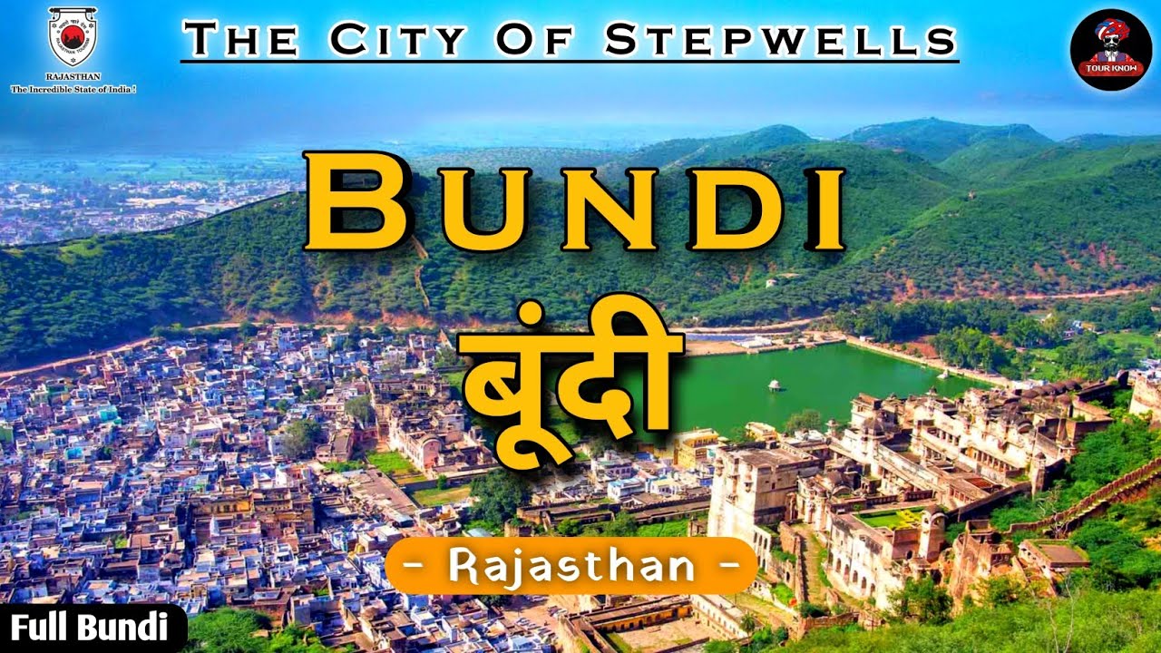 Rajasthan Bundi: Unveiling the Secrets of Royal Heritage Rajasthan Bundi: Unveiling the Secrets of Royal Heritage