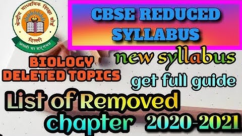 CBSE Class 12 Revised/Reduced Syllabus 2020 - 2021 | Deleted Chapters/Topics for Biology