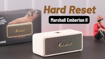 How to Hard Reset Marshall Emberton 2!