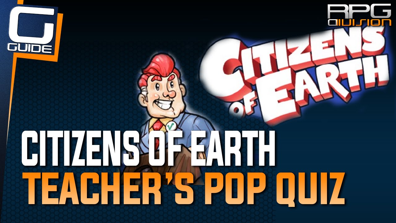 Citizens of Earth Recruiting Teacher (Pop Quiz Answers