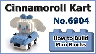 How To Build Mini Blocks Cinnamoroll Kart 6904 Review Instructions Specifications