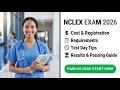 NCLEX Exam 2026; Cost, Registration, Results, Requirements, Test Day & Passing Tips Guide