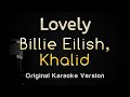 lovely - Billie Eilish with Khalid (Karaoke Songs With Lyrics)