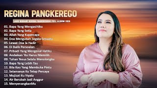 Lagu Rohani Regina Pangkerego Full Album 2024 - Lagu Rohani Kristen Terbaik 2024 Menenangkan Hati