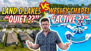 Land O Lakes VS Wesley Chapel FL | Which Tampa suburb is Right for YOU