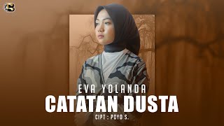 EVA YOLANDA - CATATAN DUSTA