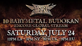 10 BABYMETAL BUDOKAN ENCORE GLOBAL STREAM - Trailer