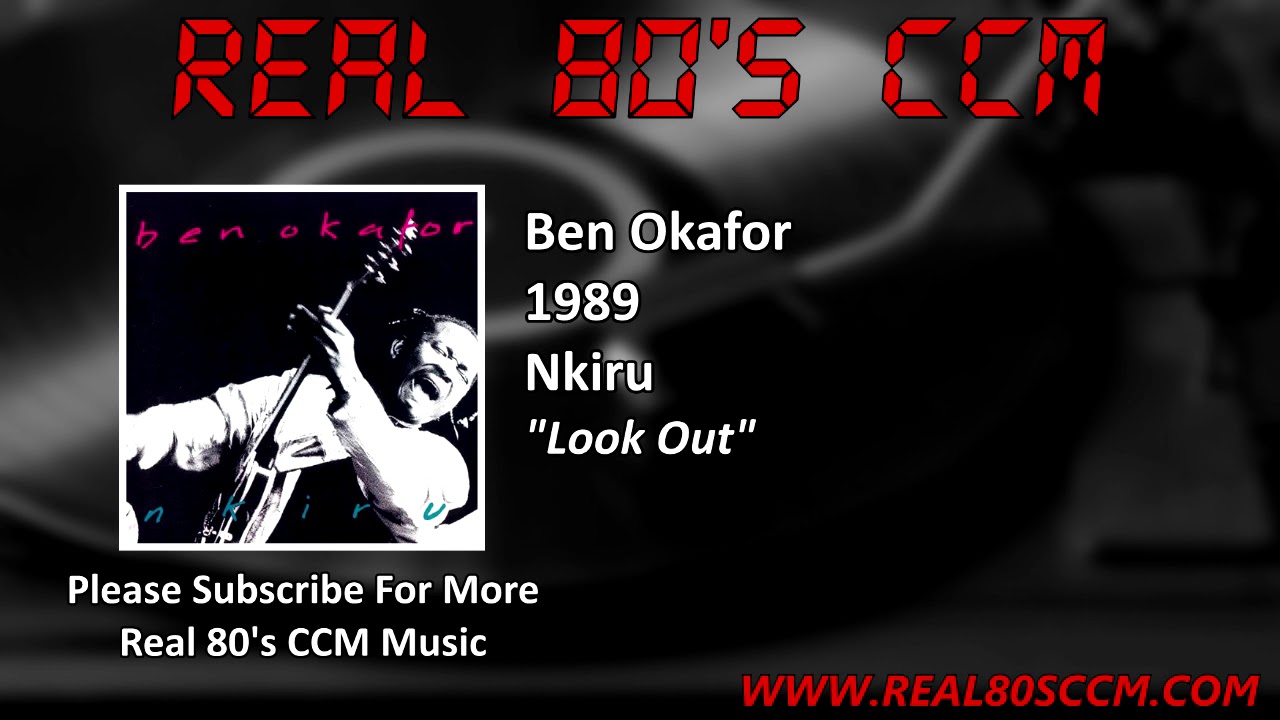 Watch Ben Okafor - Look Out on YouTube Watch Ben Okafor - Look Out on YouTube