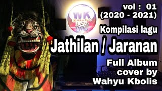 Lagu Jathilan / Jaranan sepanjang masa Full Album vol. 1 terbaru 2021