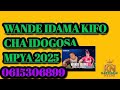 WANDE IDAMA KIFO CHA IDOGOSA 2025 Msambazaji Kanyengele Ntemi Kutoka Mpanda Kayenze 0615306899 WANDE IDAMA KIFO CHA IDOGOSA 2025 Msambazaji Kanyengele Ntemi Kutoka Mpanda Kayenze 0615306899