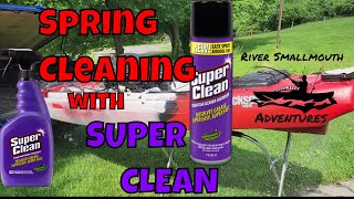 Super Clean - Spring Cleaning the Kayak and More!