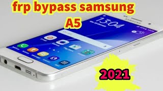 Samsung A5 FRP Bypass Latest Update 2021