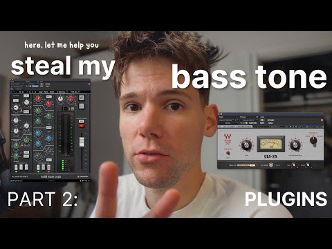 GET "BETHEL" BASS TONE -- PART 2 (PLUGINS)