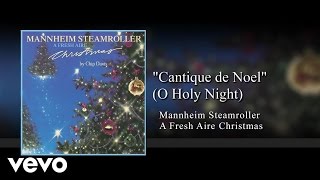 Watch Mannheim Steamroller Cantique De Noel o Holy Night video