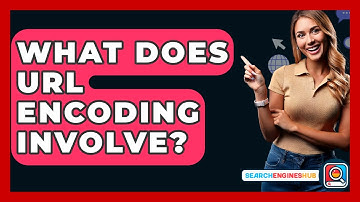 What Does URL Encoding Involve? - SearchEnginesHub.com