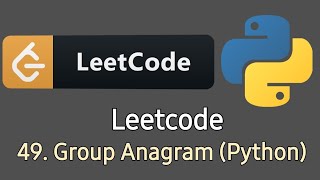 49. Leetcode - Group Anagrams (Python)