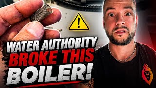 Water authority! BROKE THIS BOILER! 🤯
