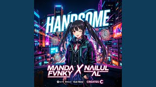 Handsome Manda Fvnky X Nailul AL