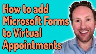 How to add Microsoft Forms to your Virtual Appointments (and to Microsoft Bookings) screenshot 4