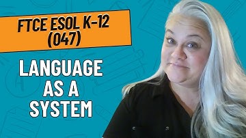 Practice Questions for Language as a System | FTCE ESOL K-12 (047) Exam