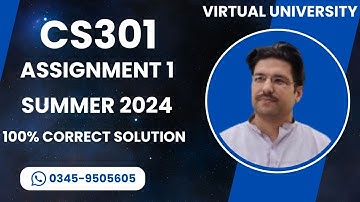 CS301 Assignment 1 solution summer 2024 | CS301 Assignment 1 solution | CS301 Assignment 1 2024