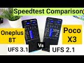 Poco x3 vs oneplus 8t speedtest comparison ufs 3.1 vs ufs 2.1