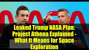 Leaked Trump NASA Plan: Project Athena Explained - What It Means for Space Exploration