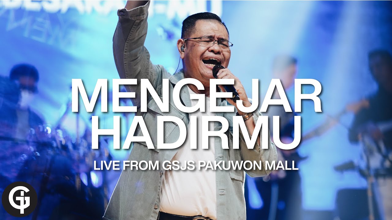 Mengejar HadirMu (Sidney Mohede) - Cover by GSJS Worship | Boy Matulessy
