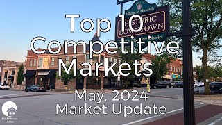 Top 10 Competitive Markets | May, 2024 Western Suburbs Market Update