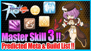 Master Skill PART 3 New Meta!? [Ragnarok Mobile Classic]