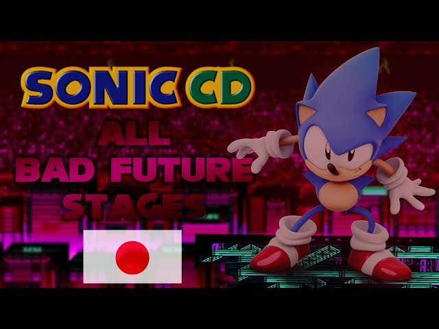 Sonic CD - All 'Bad Future' Stages [JP OST] class=