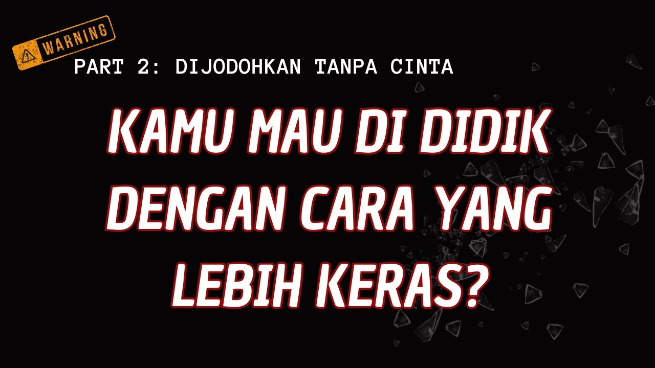 Part 2: Kamu Mau di Didik dengan Lebih Kasar | asmr husband indonesia | asmr suara cowok