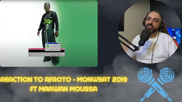 AFROTO - MONW3AT 2019 FT MARWAN MOUSSA Reaction I  رياكشن عفروتو - منوعات 2019