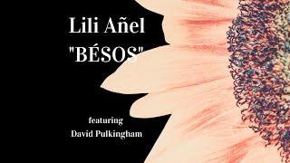 Lili Añel - Bésos