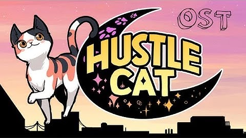 Hustle Cat Original Soundtrack