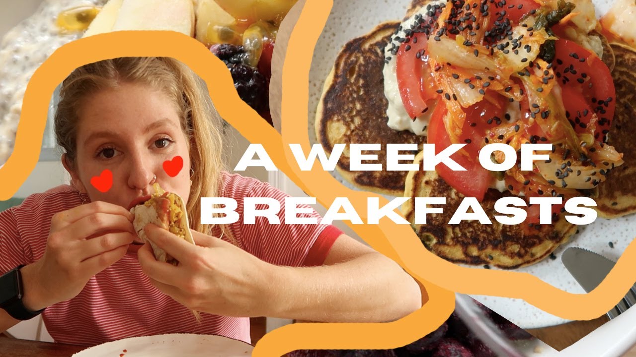 A Week of Intuitive Eating | Breakfast Edition | And I'm Back lol - YouTube