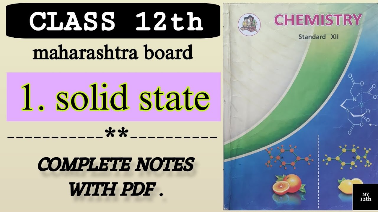 class 12th chemistry | solid state ch-1 notes with pdf | 